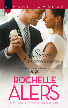 Title details for Sweet Persuasions by Rochelle Alers - Available